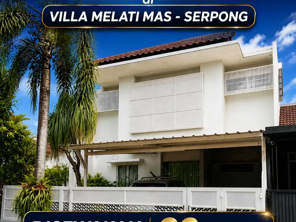 DISEWAKAN Rumah Luas, cantik, rapih di Villa Melati Mas Serpong