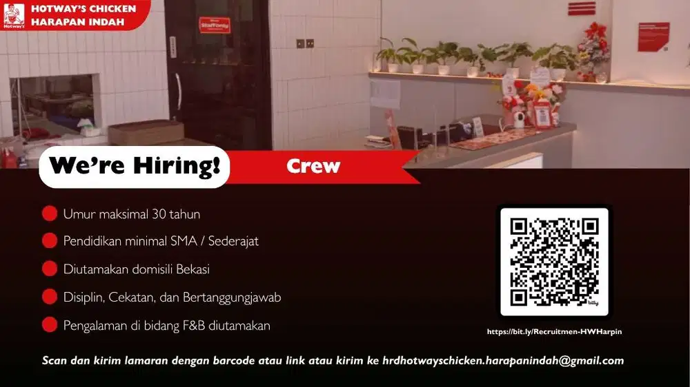 Hiring Crew - Hotway's Chicken Harapan Indah, Bekasi.