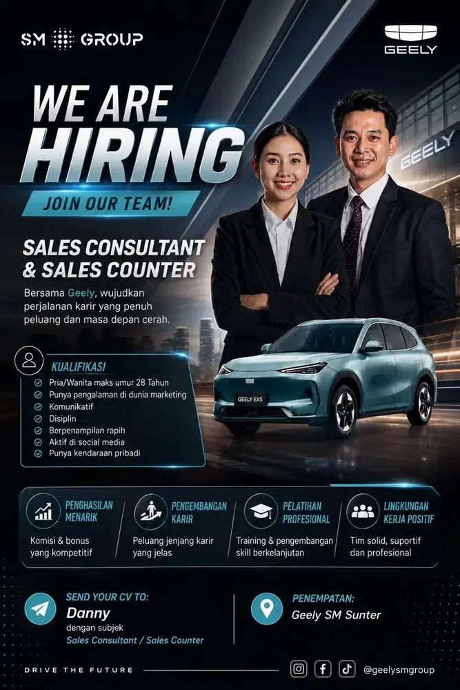 We Are Hiring ! Sales Consultant Geely Sunter