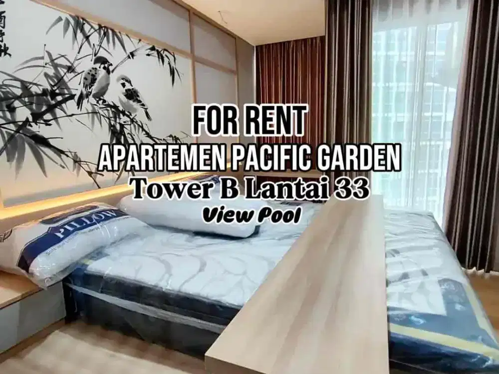 Disewakan Apartemen Pacific Garden Tower B Lantai 33