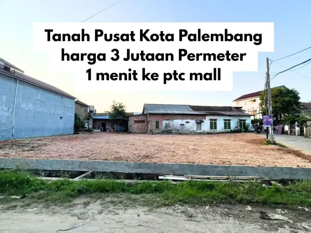 Tanah 1 menit keptc mall kota palembang