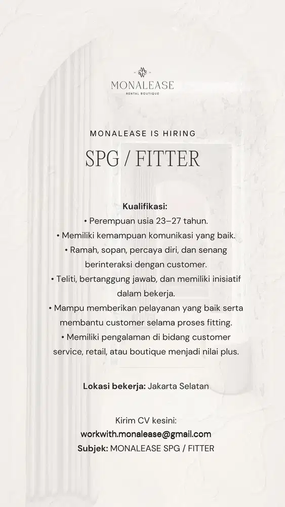 LOWONGAN KERJA SPG / FITTER — MONALEASE RENTAL BOUTIQUE