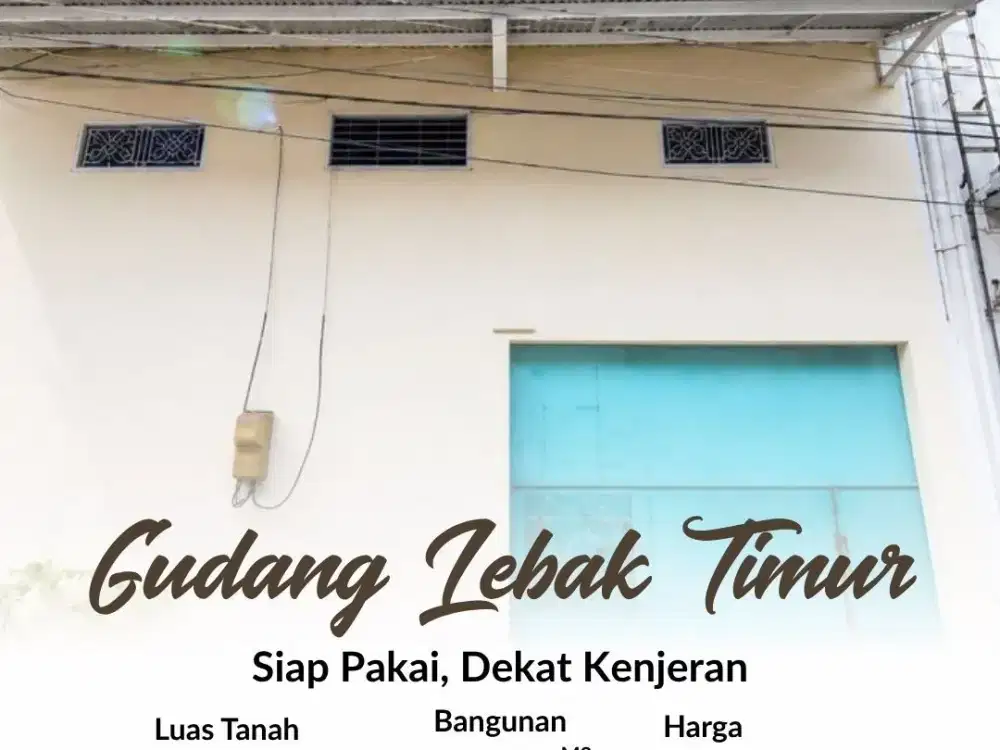 Gudang Lebak Timur, Siap Pakai