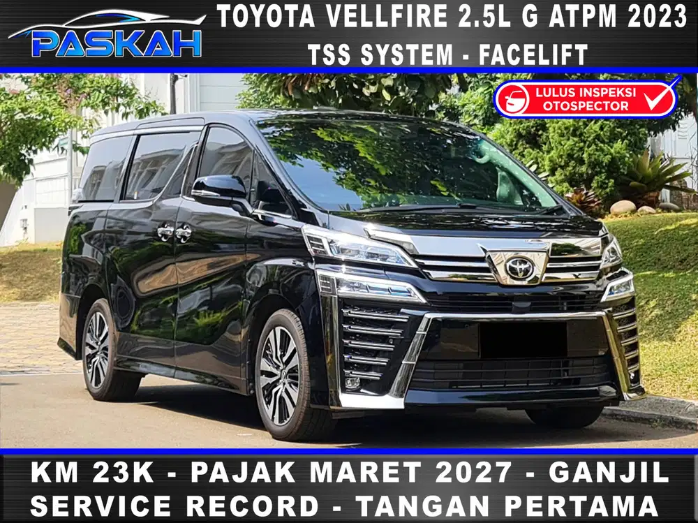 Bunga=4% MARET-2027 Km=23k GANJIL VELLFIRE G ATPM 2023 VELLFIRE G 2023