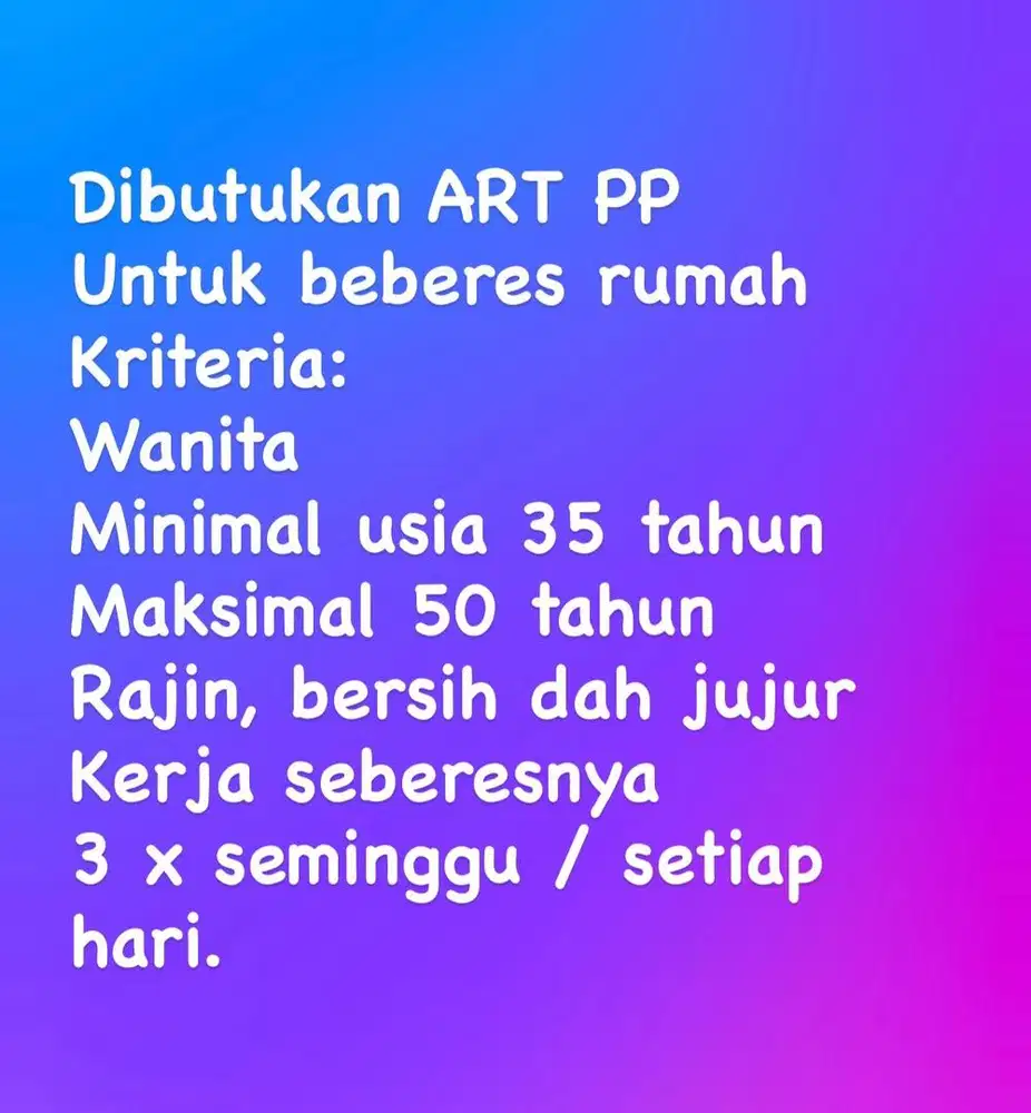 Dibutuhkan ART PP untuk beberes rumah