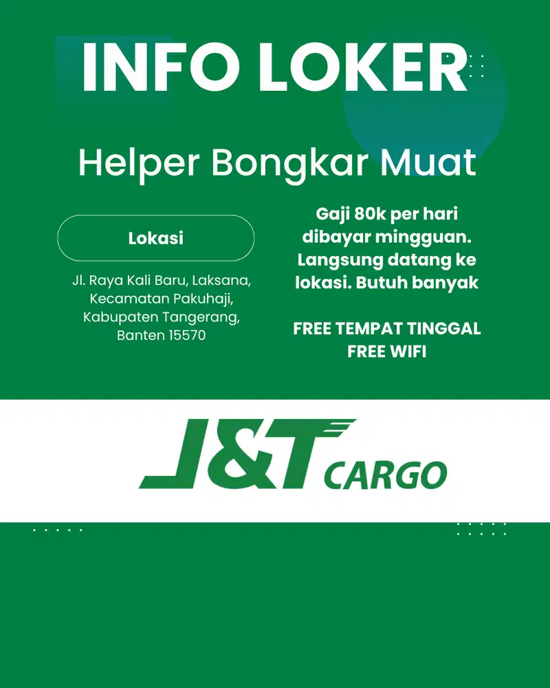 BUTUH BANYAK HELPER BONGKAR MUAT DI PAKUHAJI, JNT CARGO