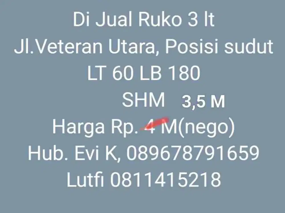 Turun Harga!!! Di Jual Ruko 3 lt, sudut. Jl. veteran Utara