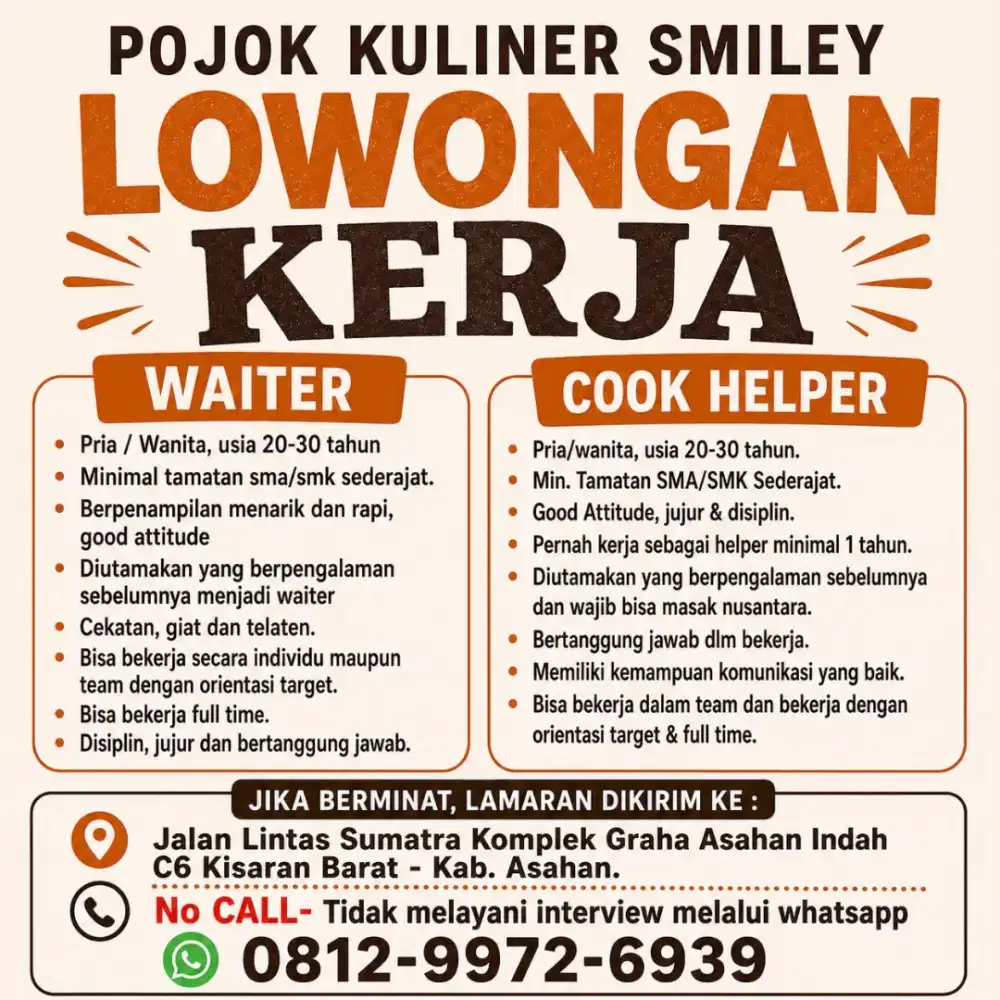 Di butuhkan segera waiter /waitress dan cook / chef / koki