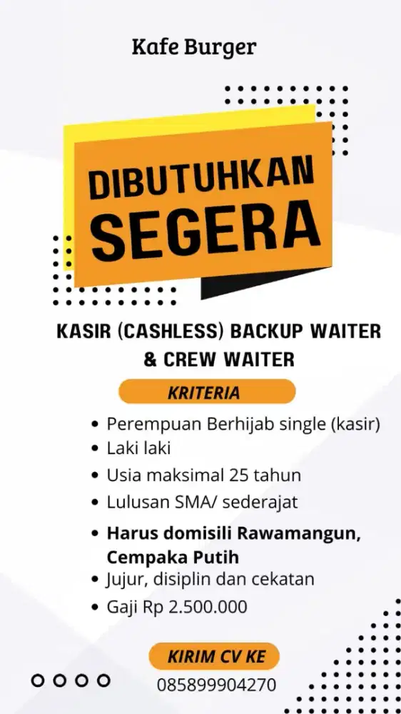 Lowongan  Kasir backup waiters & Crew Waiters