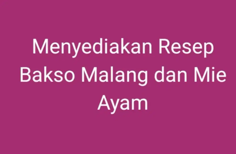 Resep Bakso Malang dan Mie Ayam