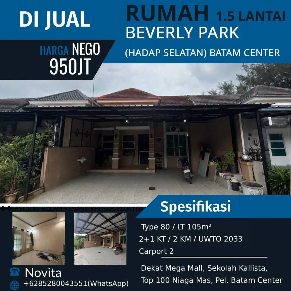 Rumah 1,5 Lantai Siap Huni  BEVERLY PARK (Hadap selatan) Batam Center.