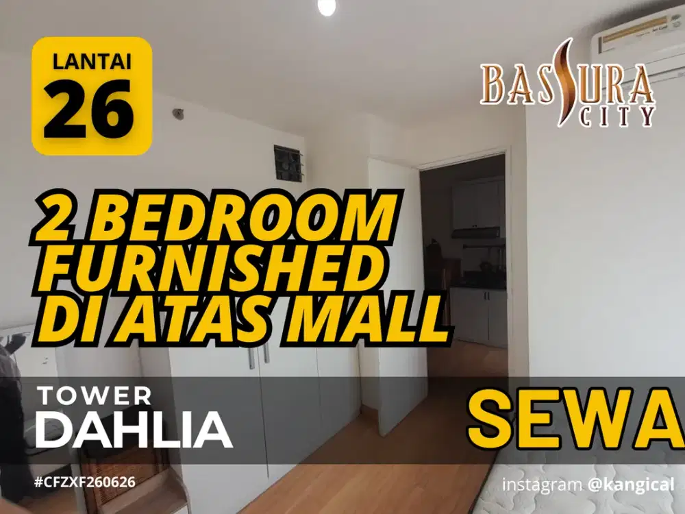 Sewa Apartenen 2 Bedroom Furnishhed Di Atas Mall Bassura City