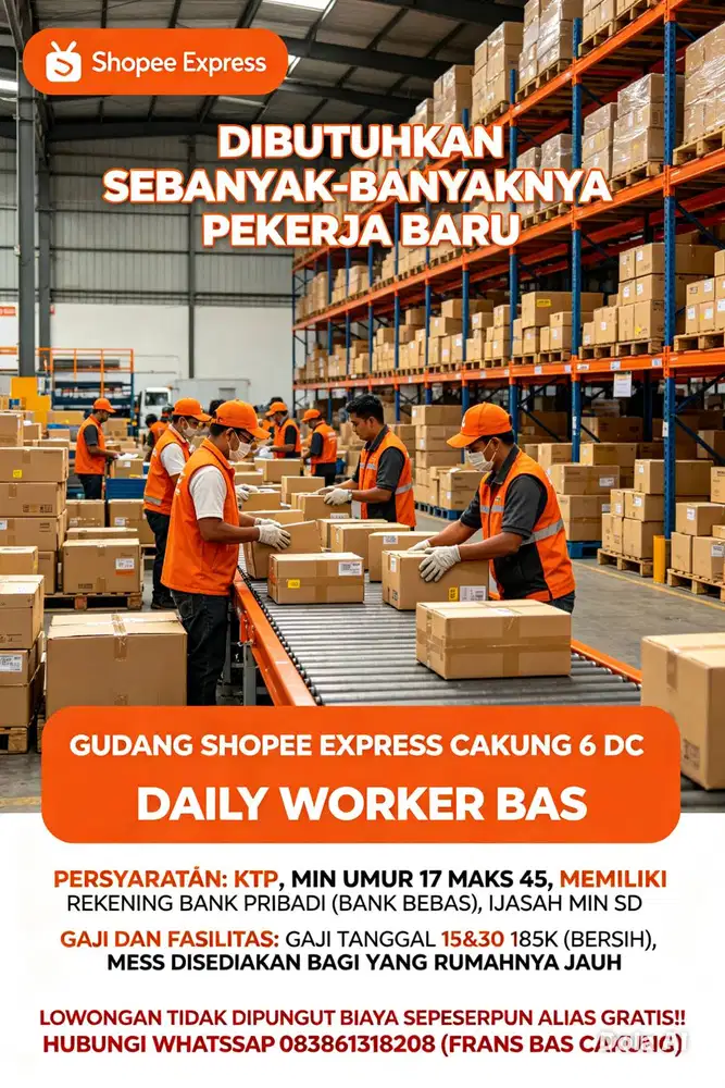 DIBUTUHKAN SEBANYAK BANYAK NYA PEKERJA UNTUK DIGUDANG SHOPEE