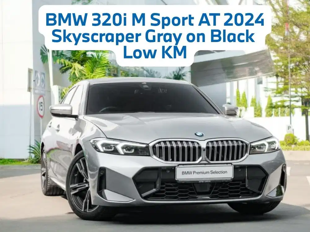 BMW 320i M Sport AT 2024 Skyscraper Gray on Black Low KM