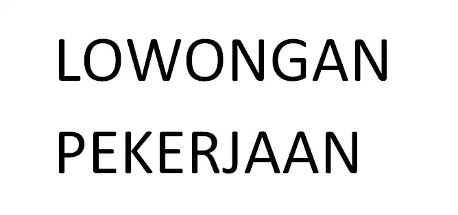 LOWONGAN KERJA OPERASIONAL