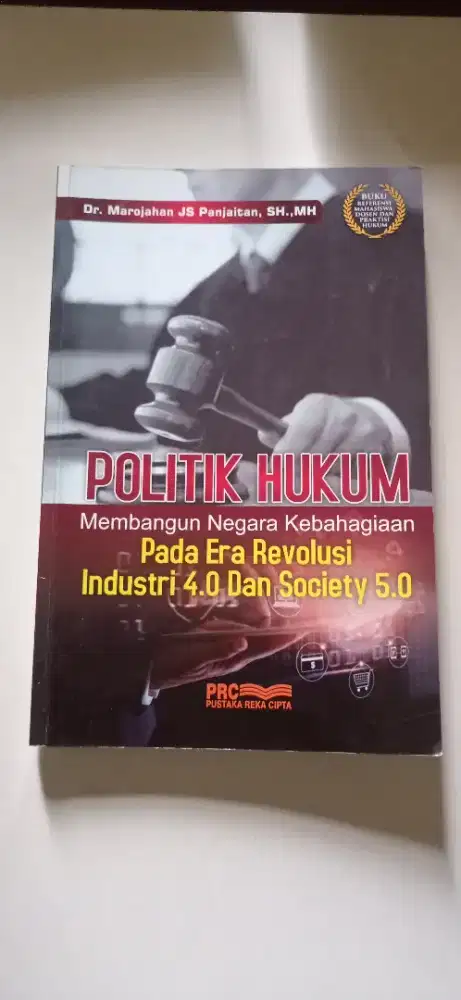 Buku politik hukum membangun negara kebahagiaan