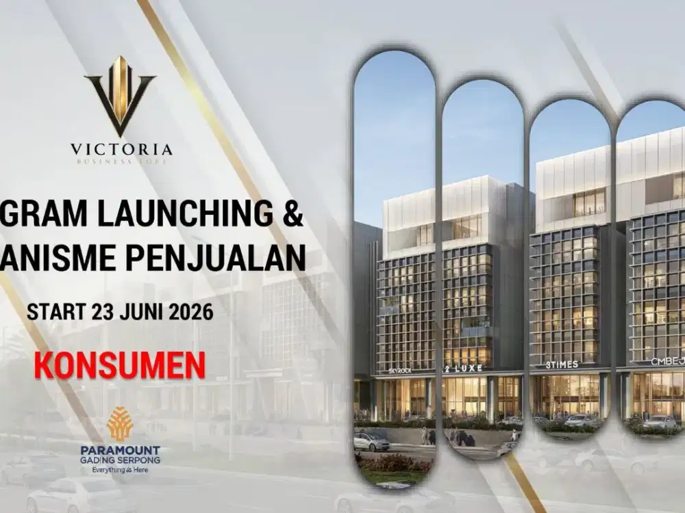VICTORIA BUSINESS LOFT  Hadap Boulevard Raya Gading Serpong (ROW ±45 Meter)
