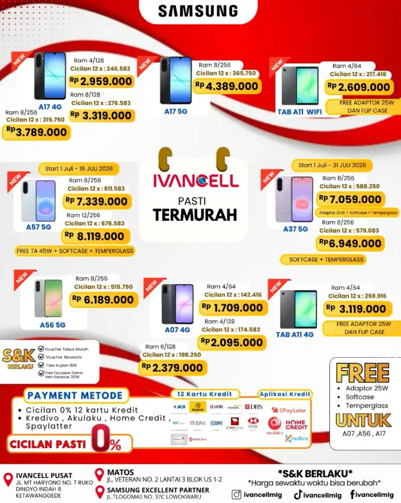 SAMSUNG HARGA TERMURAH
FREE AKSESORIS 
PROMO CIICILAN 0%
GARANSI RESMI