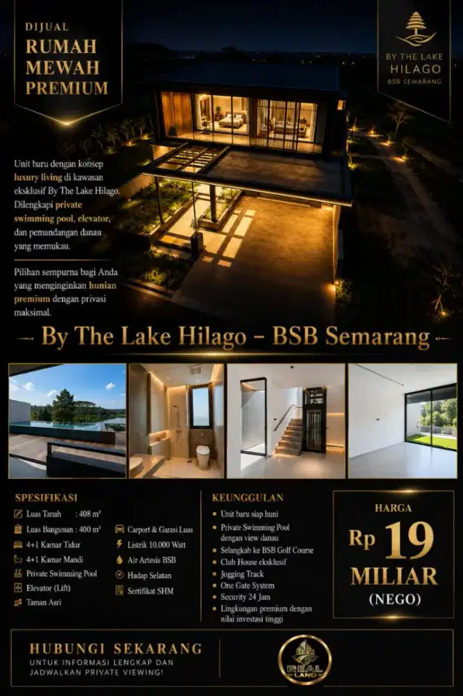 DIJUAL RUMAH MEWAH PREMIUM
  By The Lake Hilago – BSB Semarang
