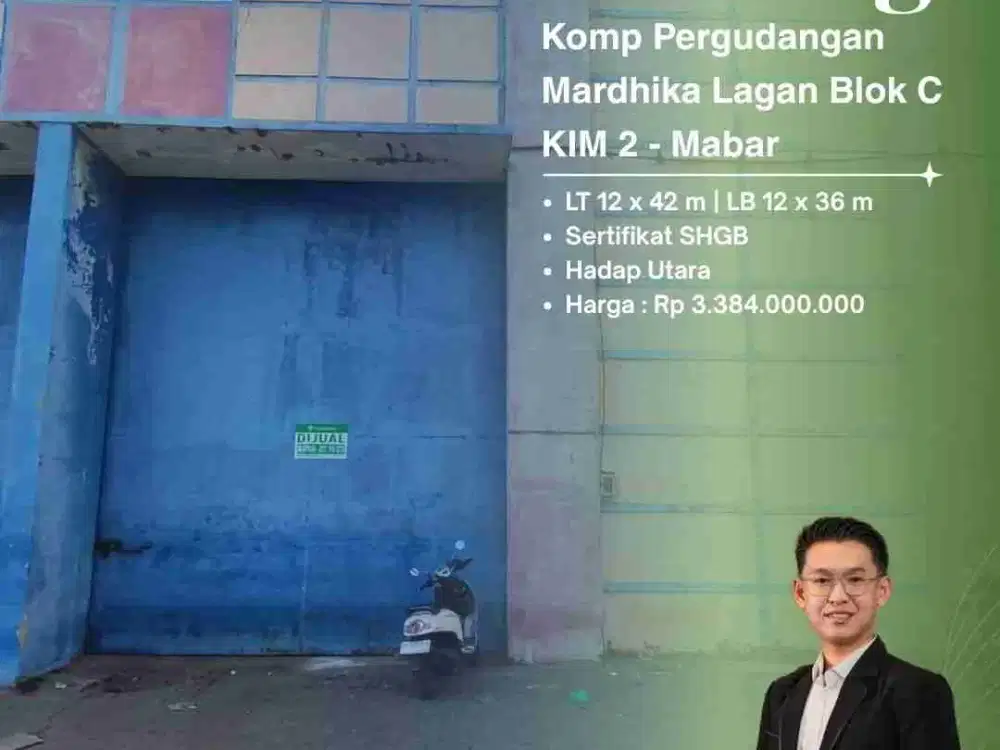 DIJUAL GUDANG DI KOMPLEK PERGUDANGAN MARDHIKA LAGAN BLOK C - KIM 2 MABAR