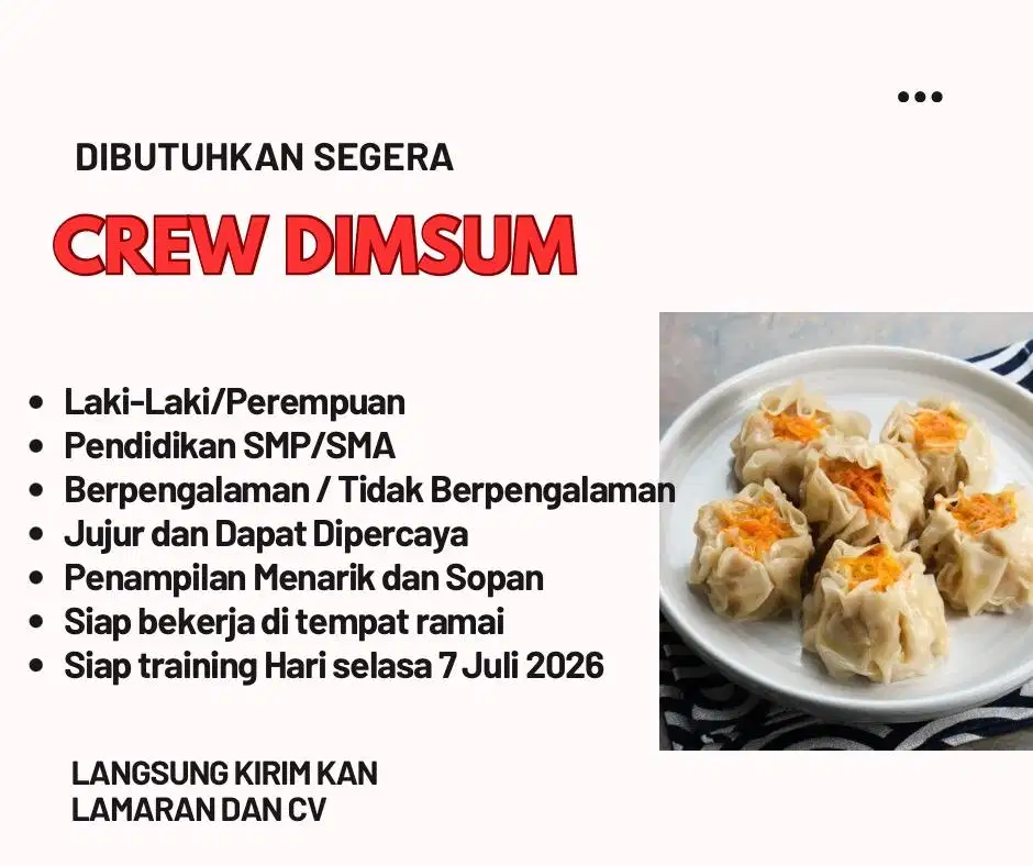 Dibutuhkan Crew Dimsum