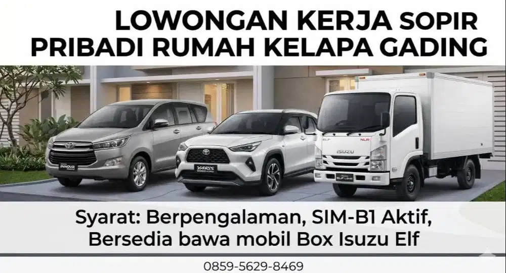 Loker Sopir untuk di Rumah yang Berpengalaman (Khusus dengan SIM-B1)