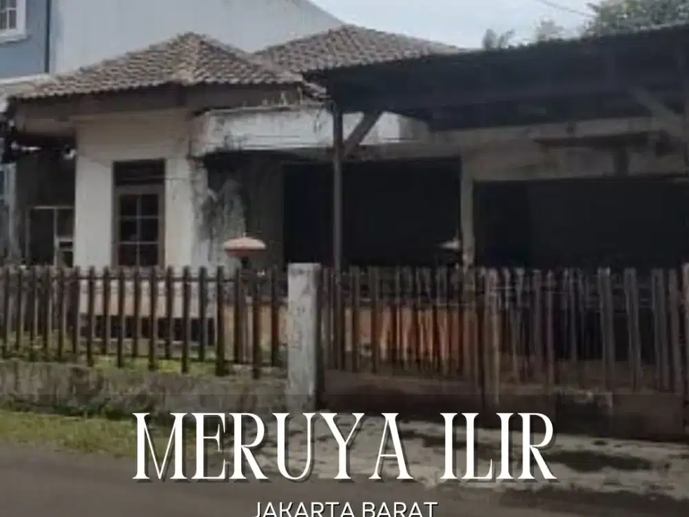 DIJUAL CEPAT RUMAH HITUNG TANAH DI MERUYA ILIR JAKARTA BARAT