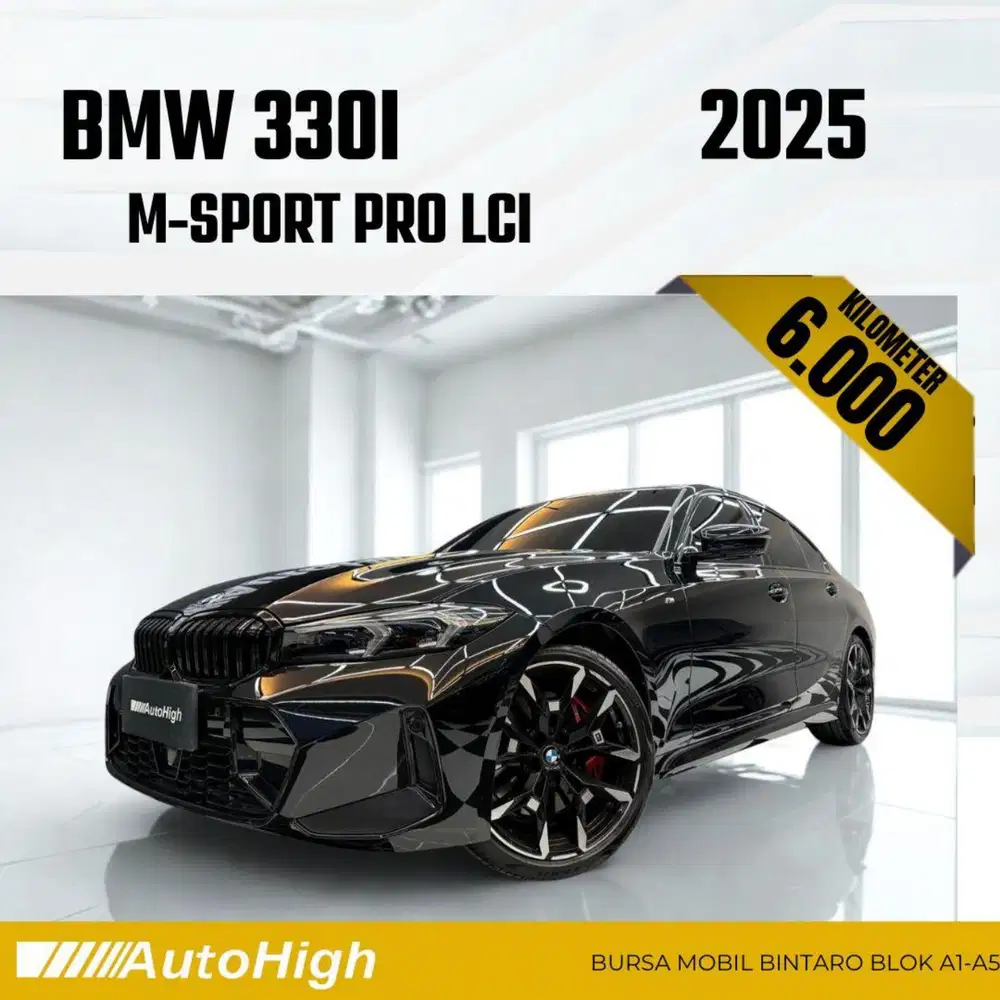 DP10% [Km6.000] 330i M-Sport Pro 2025 Black Reg 2026 #AUTOHIGH