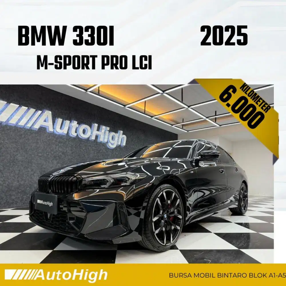 DP10% [Km6.000] 330i M-Sport Pro 2025 Black Reg 2024 #AUTOHIGH