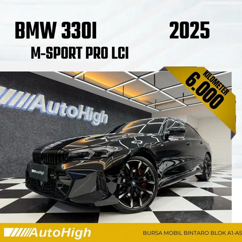 DP10% [Km6.000] 330i M-Sport Pro 2025 Black Reg 2026 #AUTOHIGH