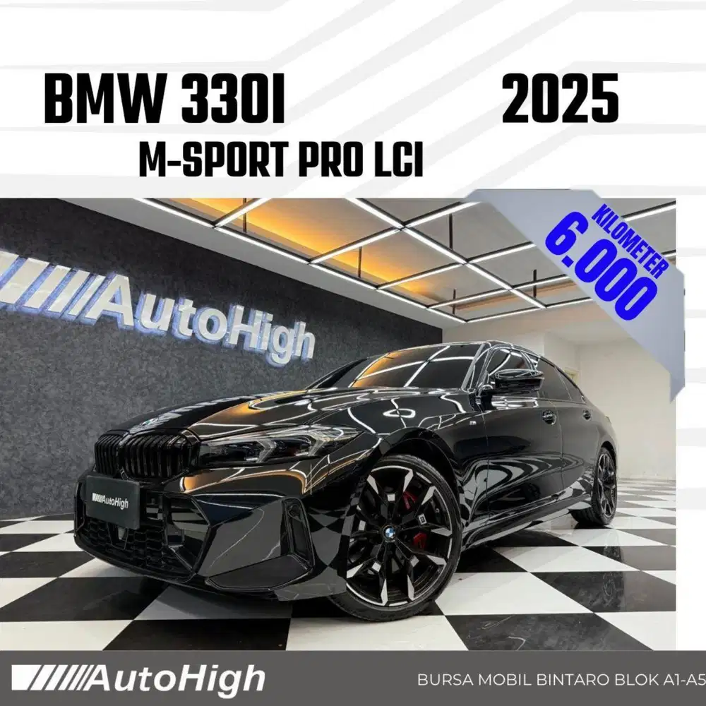 DP10% [Km6.000] 330i M-Sport Pro 2025 Black Reg 2026 #AUTOHIGH