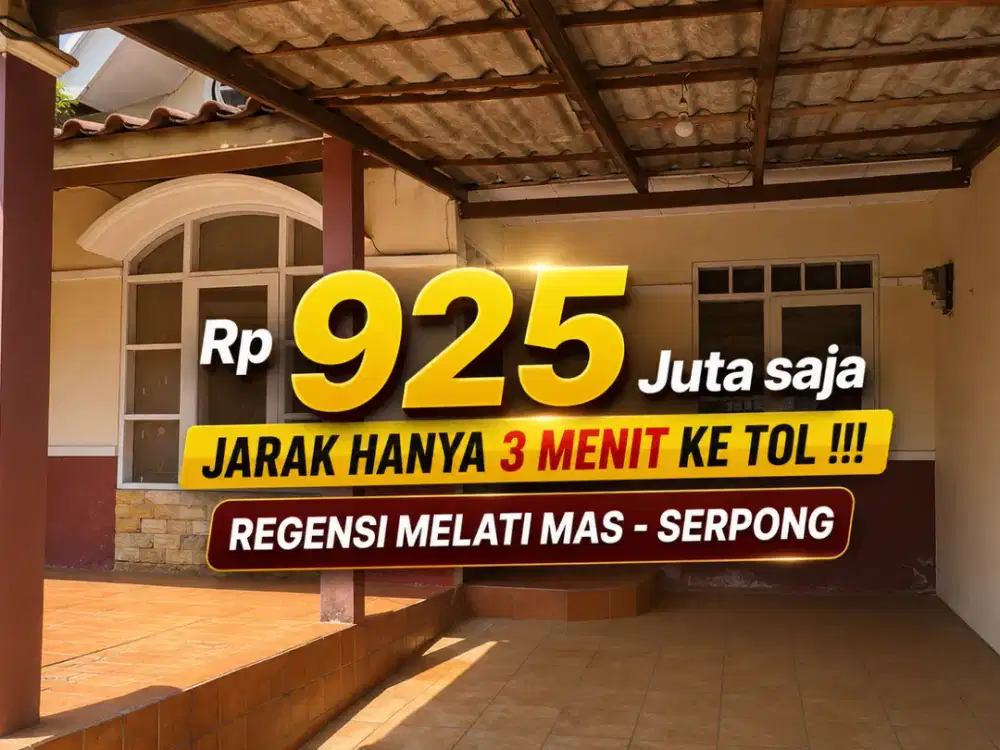 Rumah Murah 3 menit ke TOL di REGENSI MELATI MAS Serpong