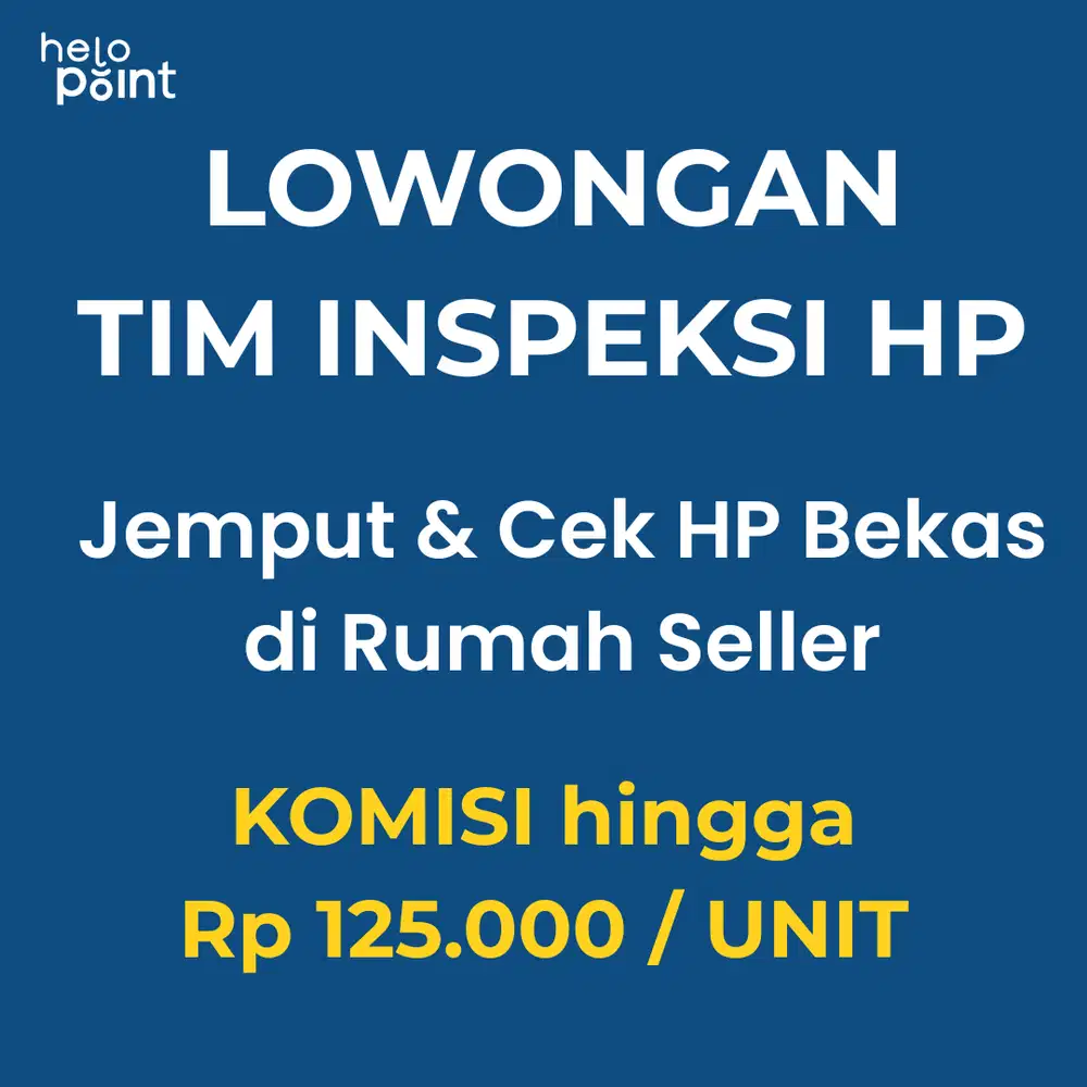 Loker Freelance Tim Inspeksi HP Bekas - Lowongan Kerja