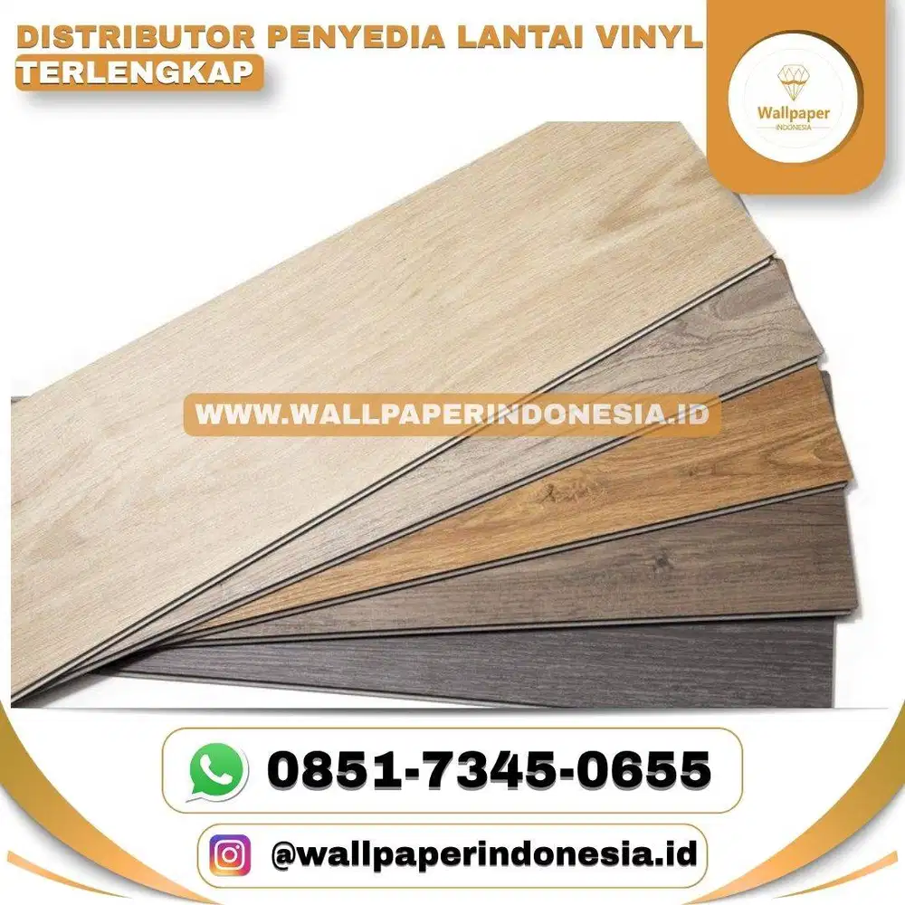DISTRIBUTOR PENYEDIA LANTAI VINYL TERLENGKAP