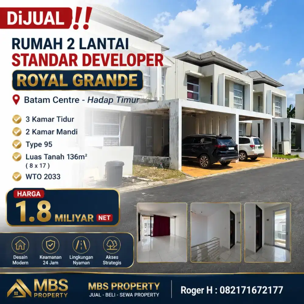 DiJUAL
Rumah 2Lantai Standar Developer  ROYAL GRANDE Batam Centre