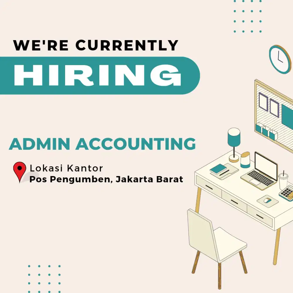 Dibutuhkan segera Admin Accounting dan OB