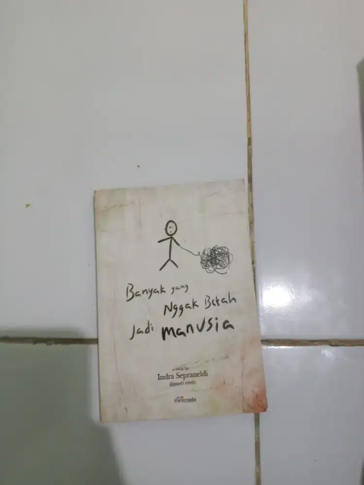 Buku banyak yang gak betah jadi manusia