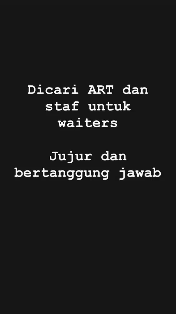 Di cari pekerja Untuk ART dan waiters