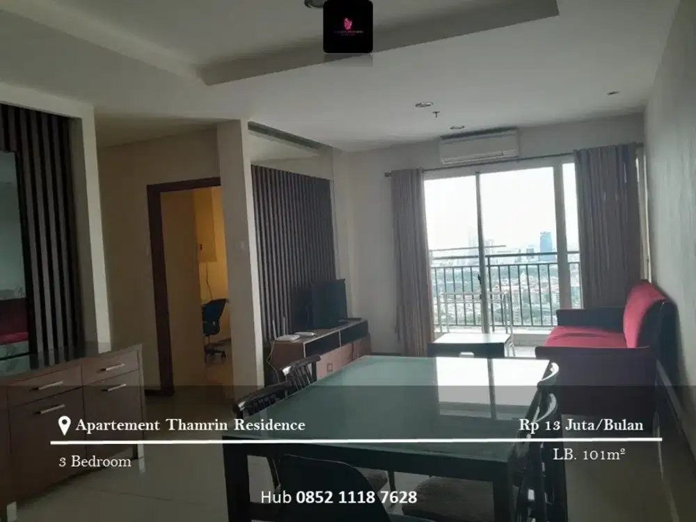 Disewakan Apartement Thamrin Residence 3BR Full Furnished