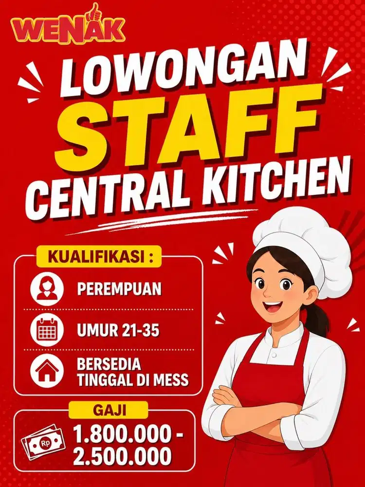 Lowongan Pekerjaan Staff Central Kitchen