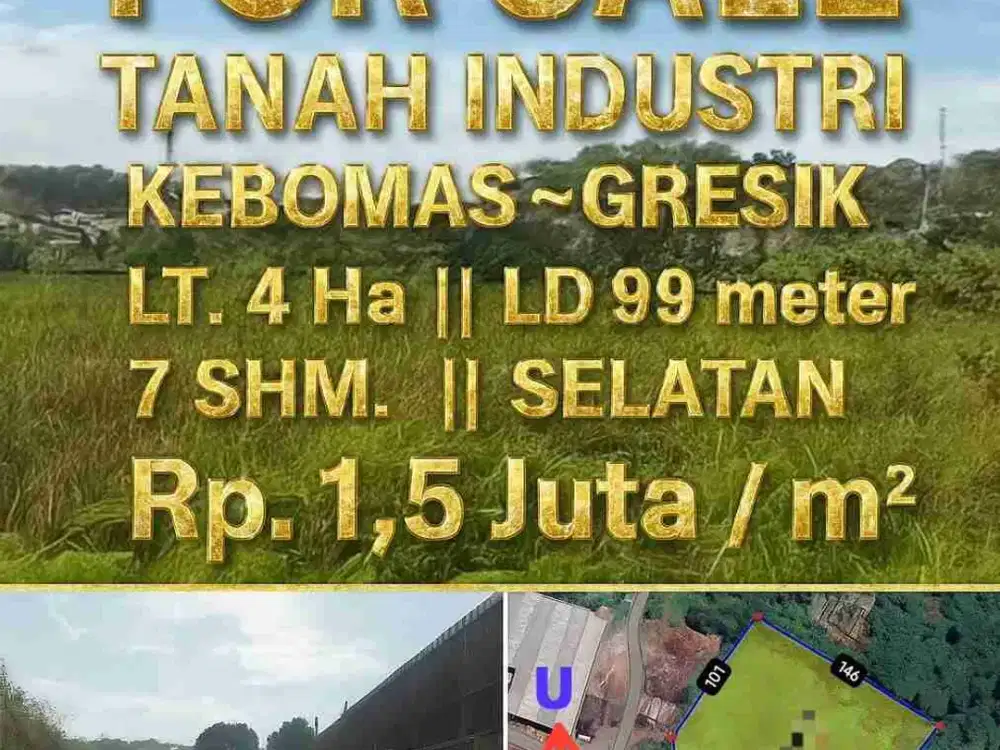 DIJUAL TANAH INDUSTRI KEBOMAS GRESIK LUAS 4HA AKSES KONTAINER COCOK UNTUK GUDANG PABRIK