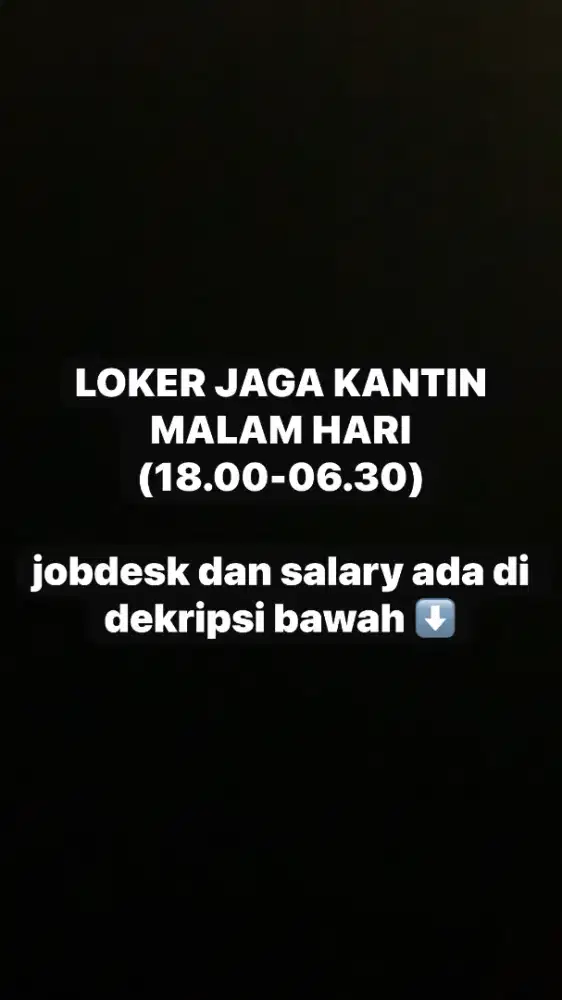 Lowongan kerja jaga kantin malam