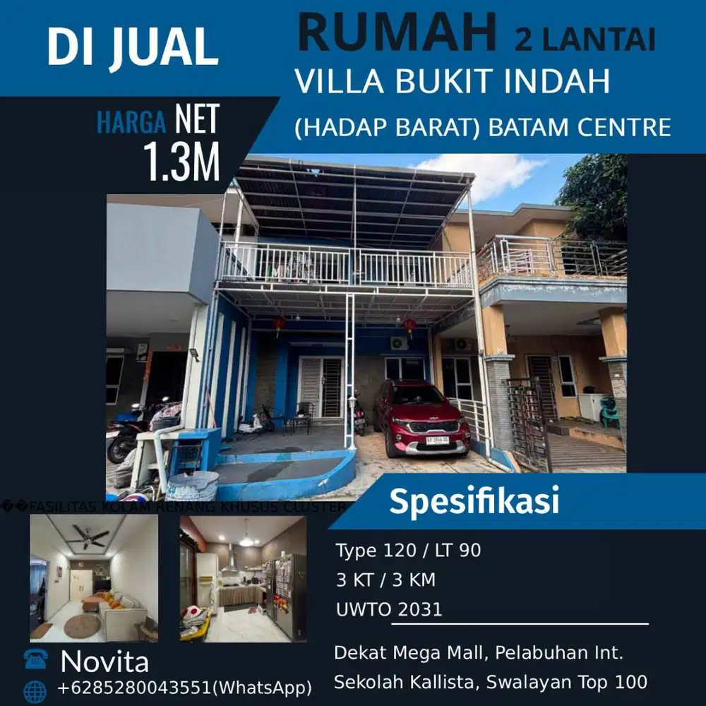 Rumah 2 Lantai Siap Huni VILLA BUKIT INDAH (Hadap Barat) Batam Centre.