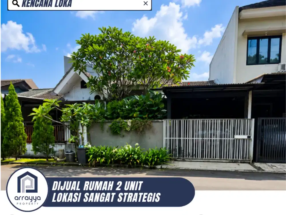 DIJUAL RUMAH 2 UNIT LINGKUNGAN ASRI KENCANA LOKA (GLB141)