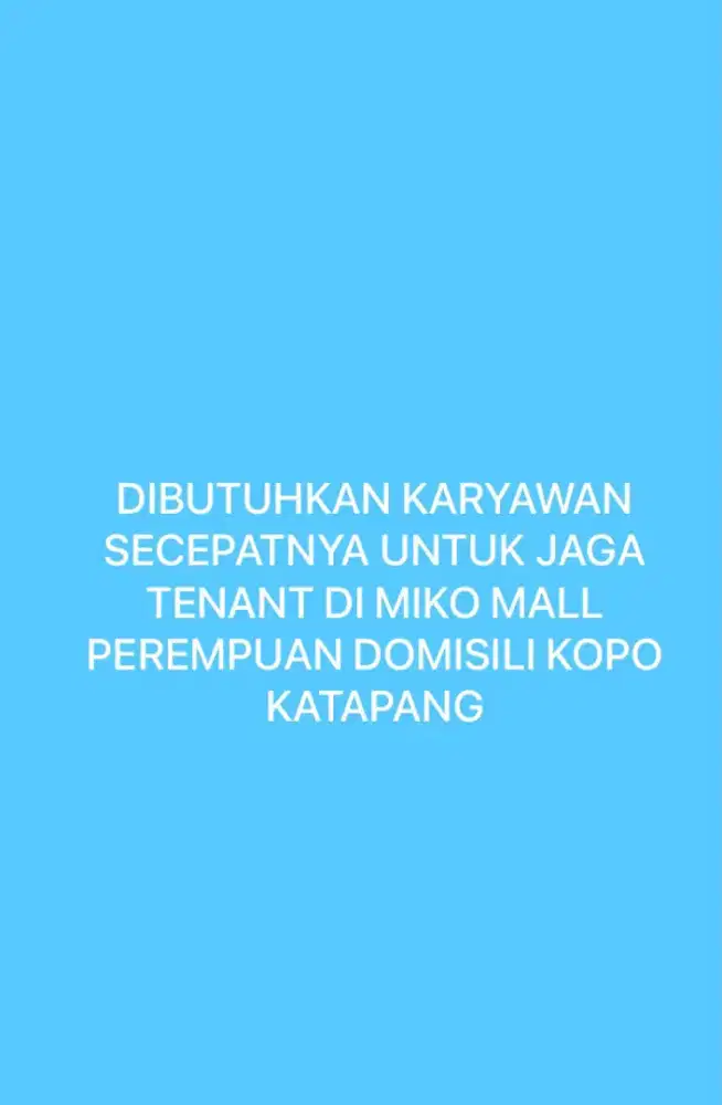 DUBUTUHKAN KARYAWAN TENANT FOODCOURT MIKO MALL