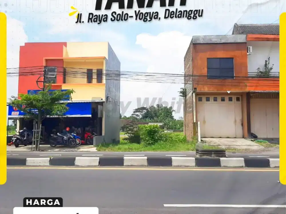 Dijual Tanah Kavling Komersial Siap Bangun, Sangat Cocok untuk Ruko di Jl Raya Solo-Yogya Delanggu