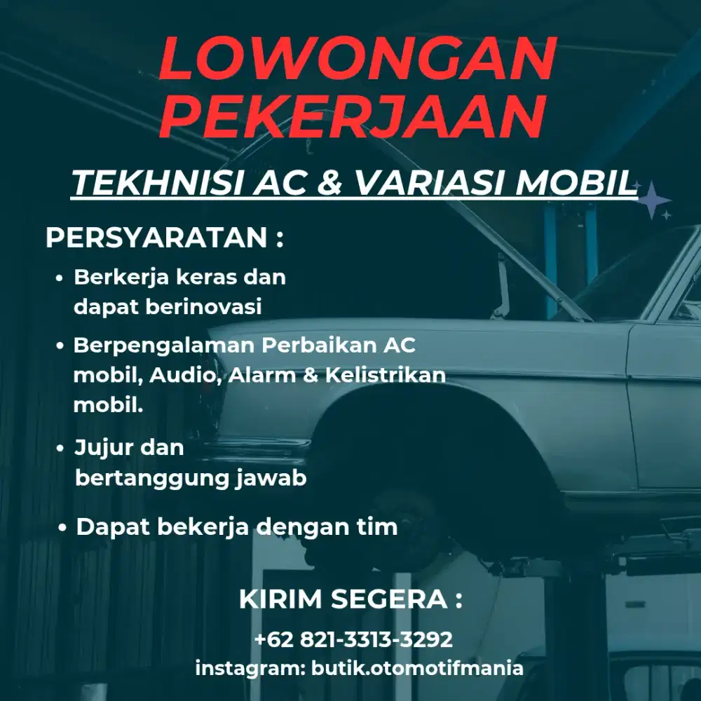 lowongan kerja tekhnisi Ac dan variasi mobil