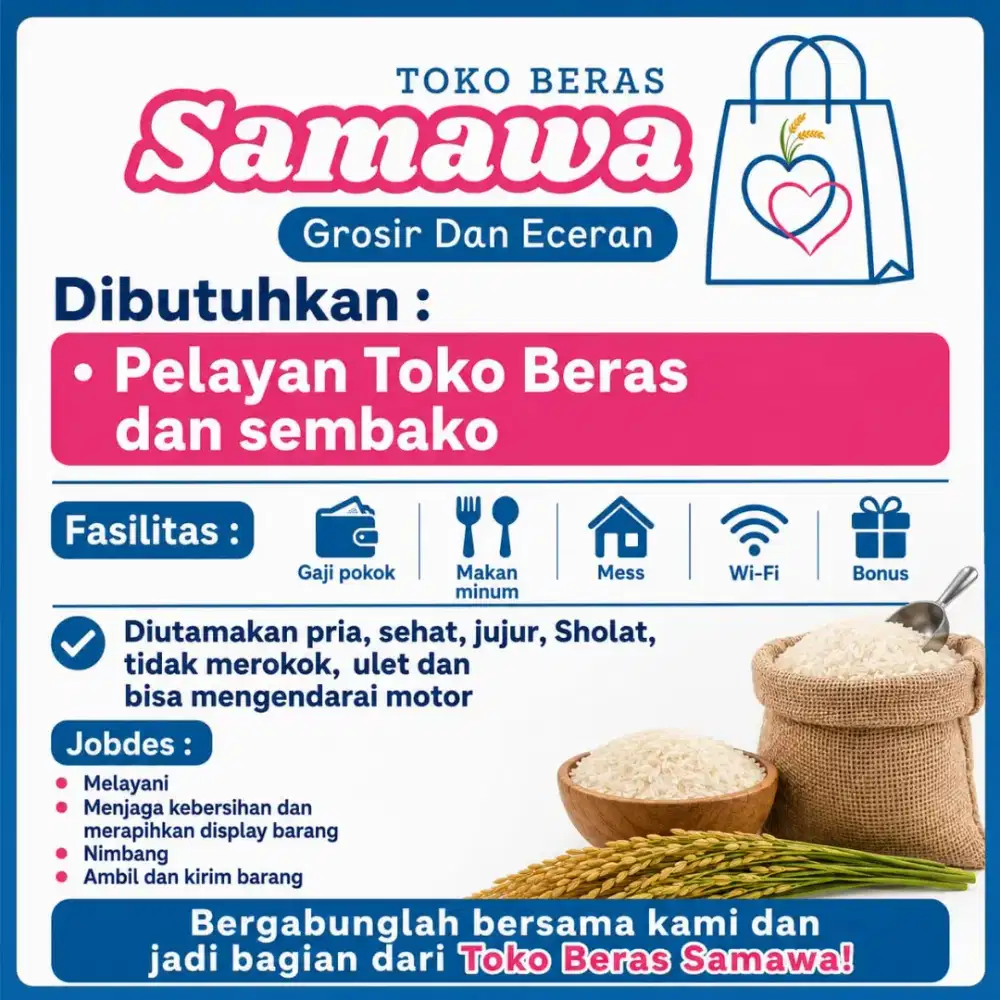 Karyawan toko Beras Sembako, bagian Akutansi keuangan & penjaga Stan