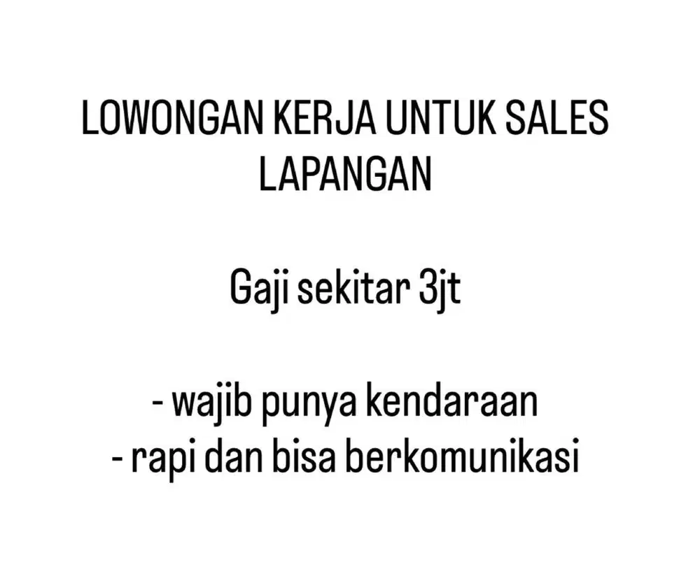 LOWONGAN KERJA SALES LAPANGAN