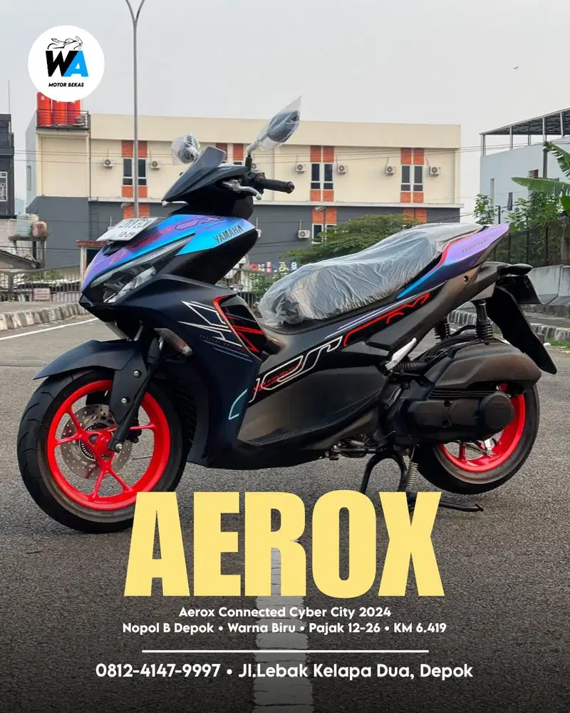 Yamaha New Aerox Connected Cyber City Tahun 2024 Cash/Kredit